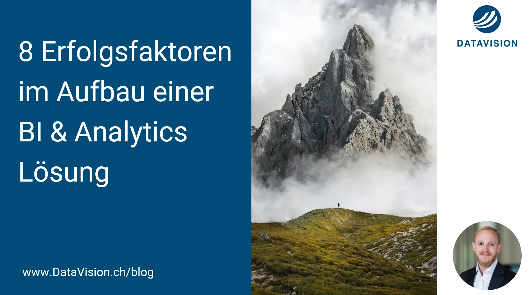 8 Erfolgsfaktoren im Aufbau einer BI & Analytics Lösung